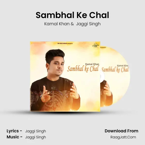 Sambhal Ke Chal mp3 song