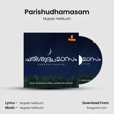 Parishudhamasam - Mujeeb Nellikuzhi