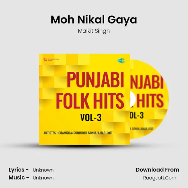 Moh Nikal Gaya MP3 Song by Malkit Singh Cover
