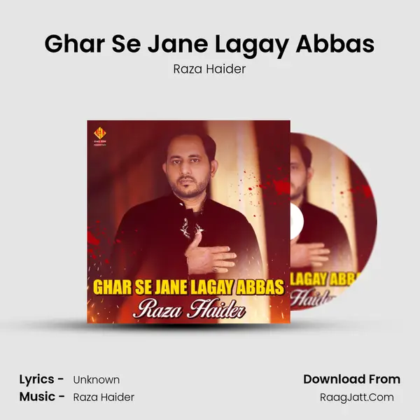 Ghar Se Jane Lagay Abbas mp3 song