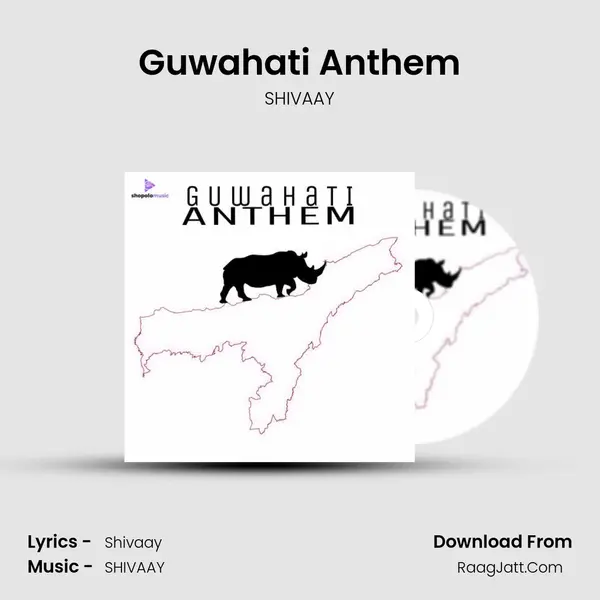 Guwahati Anthem MP3 Song by SHIVAAY Cover