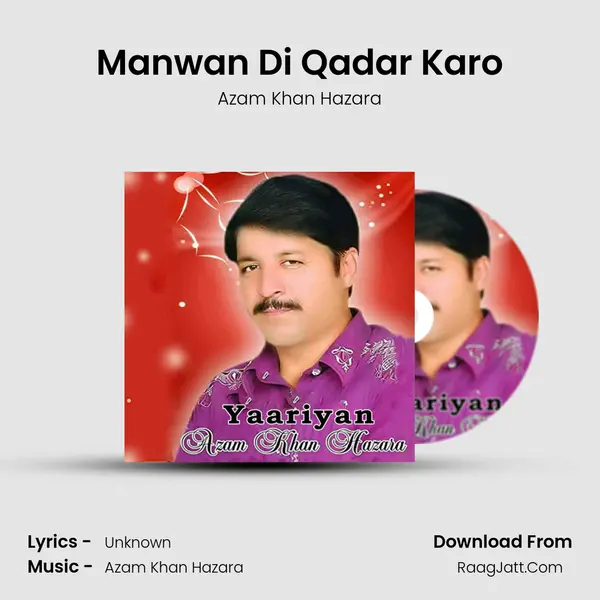 Manwan Di Qadar Karo MP3 Song by Azam Khan Hazara Cover