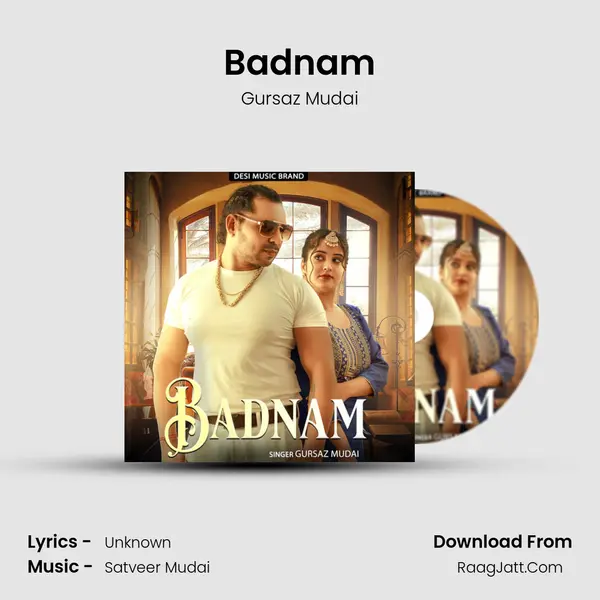 Badnam - Gursaz Mudai