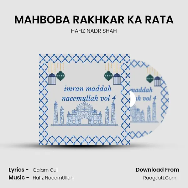MAHBOBA RAKHKAR KA RATA MP3 Song by HAFIZ NADR SHAH Cover