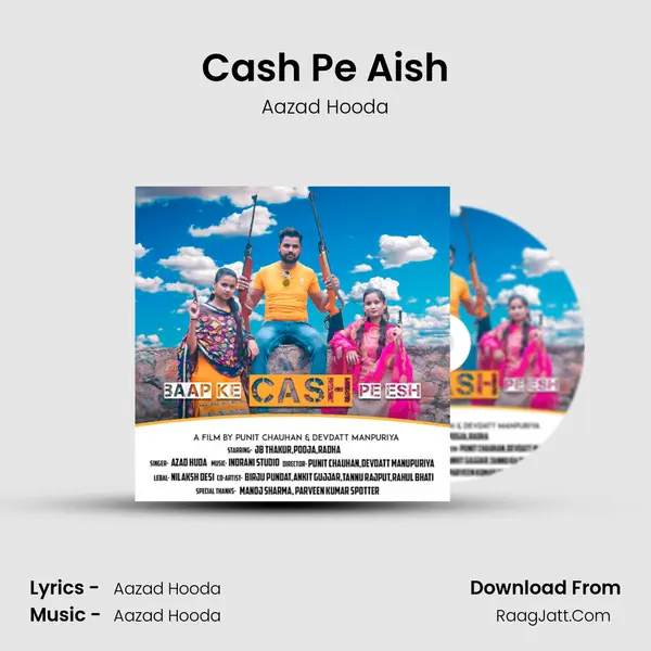 Cash Pe Aish - Aazad Hooda
