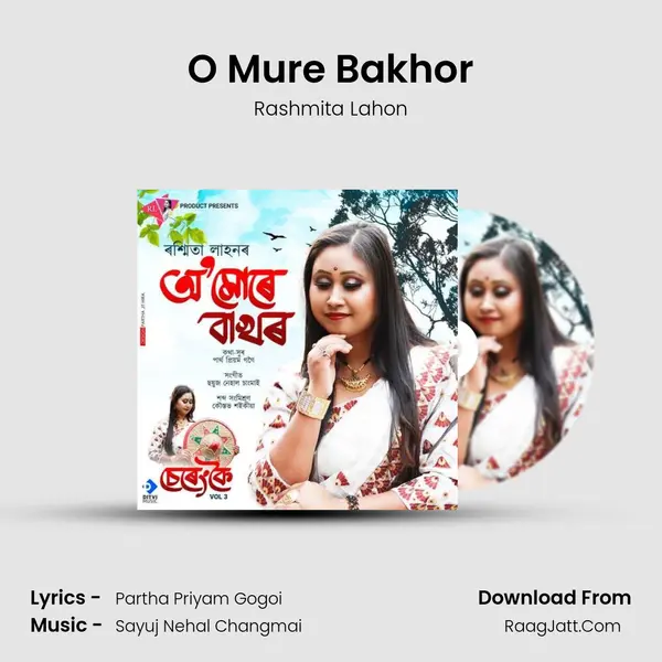 O Mure Bakhor - Rashmita Lahon