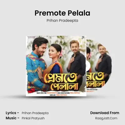 Premote Pelala MP3 Song by Prihan Pradeepta Cover