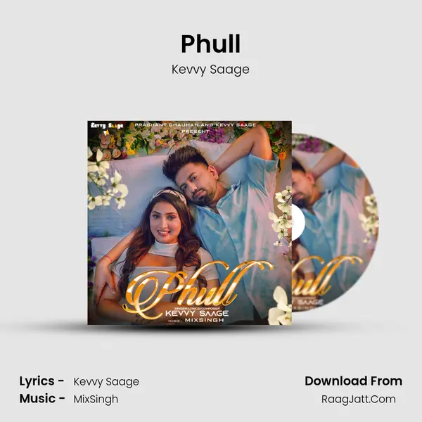 Phull MP3 Song by Kevvy Saage Cover