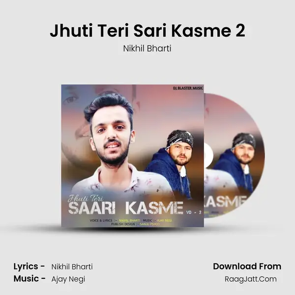 Jhuti Teri Sari Kasme 2 MP3 Song by Nikhil Bharti Cover