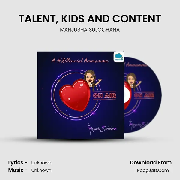 TALENT, KIDS AND CONTENT MP3 Song by MANJUSHA SULOCHANA Cover