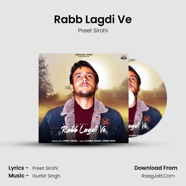 Rabb Lagdi Ve - Preet Sirohi