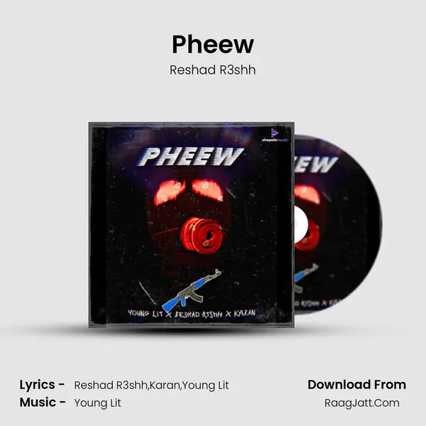 Pheew - Reshad R3shh