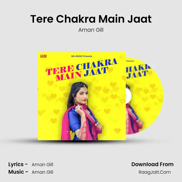 Tere Chakra Main Jaat MP3 Song by Aman Gill Cover