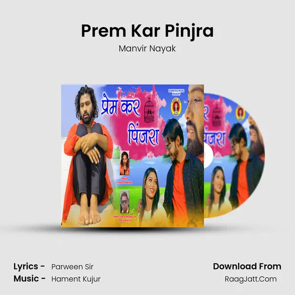 Prem Kar Pinjra MP3 Song by Manvir Nayak Cover