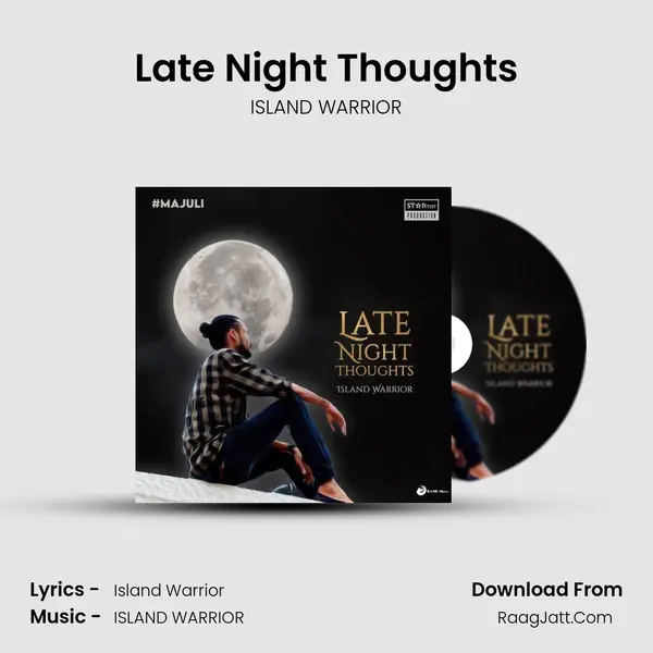 Late Night Thoughts - ISLAND WARRIOR