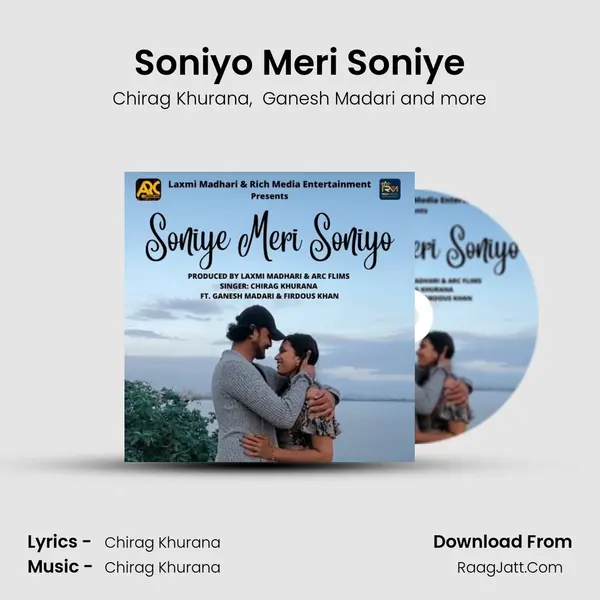 Soniyo Meri Soniye MP3 Song by Chirag Khurana Cover