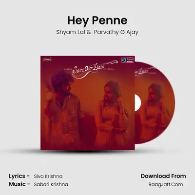 Hey Penne MP3 Song by Shyam Lal Cover
