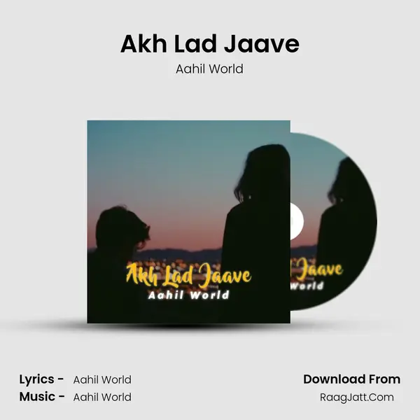 Akh Lad Jaave mp3 song