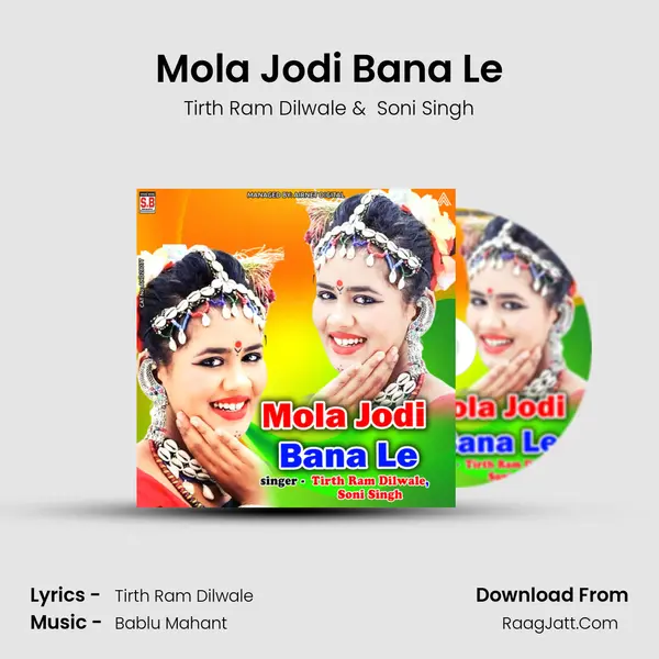 Mola Jodi Bana Le mp3 song