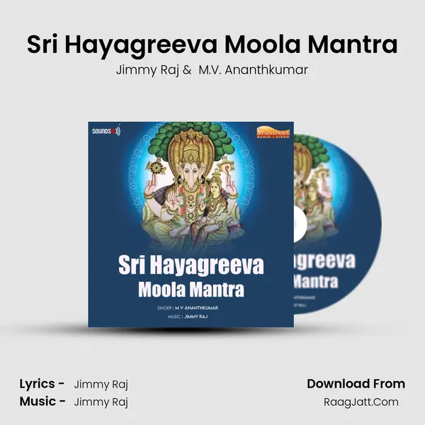 Sri Hayagreeva Moola Mantra - Jimmy Raj