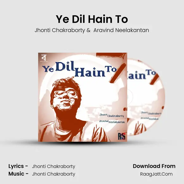 Ye Dil Hain To MP3 Song by Jhonti Chakraborty Cover