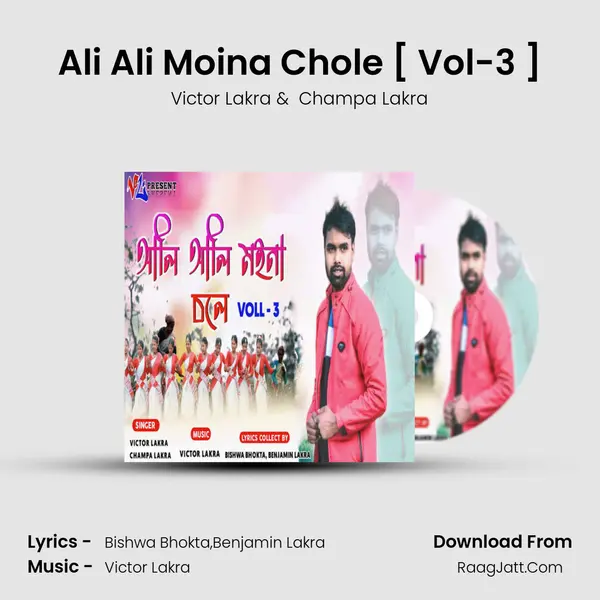 Ali Ali Moina Chole [ Vol-3 ] - Victor Lakra