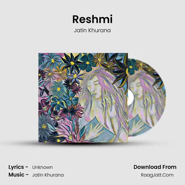 Reshmi MP3 Song by Jatin Khurana Cover