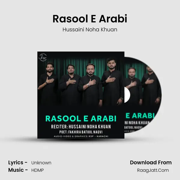 Rasool E Arabi - Hussaini Noha Khuan