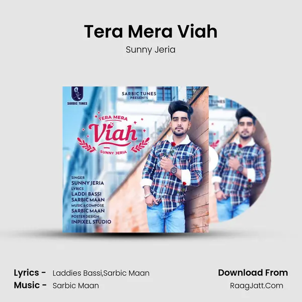 Tera Mera Viah MP3 Song by Sunny Jeria Cover