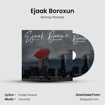 Ejaak Boroxun MP3 Song by Sinmoy Parasar Cover