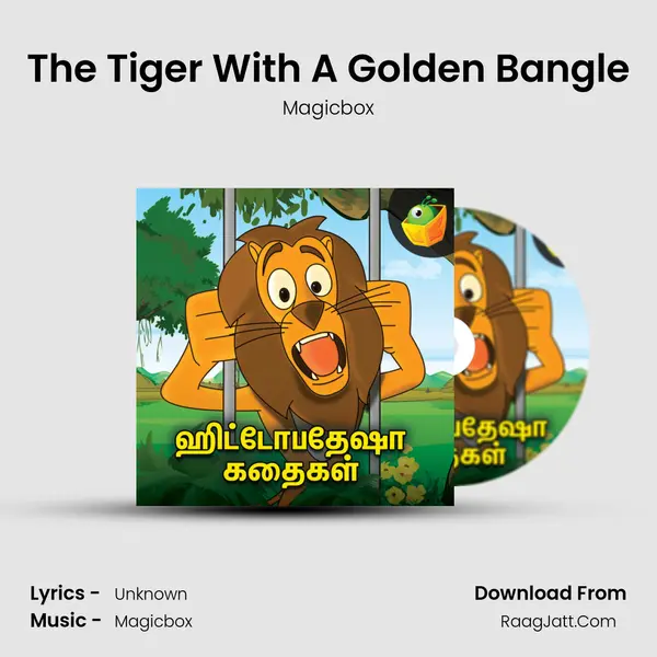 The Tiger With A Golden Bangle MP3 Song by Magicbox Cover