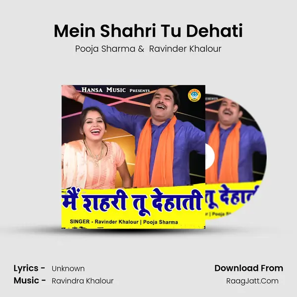 Mein Shahri Tu Dehati mp3 song
