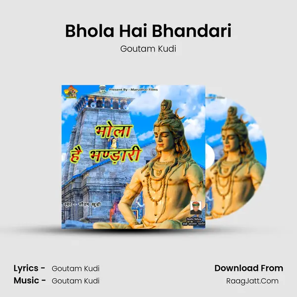 Bhola Hai Bhandari - Goutam Kudi