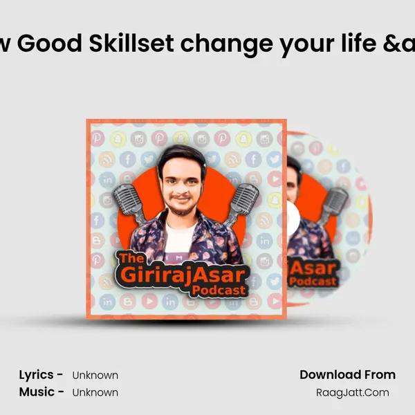 #22 Arbab Usmani : How Good Skillset change your life & How to build Skills? MP3 Song by  Cover