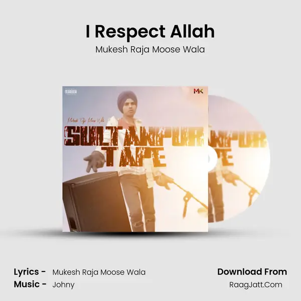 I Respect Allah MP3 Song by Mukesh Raja Moose Wala Cover