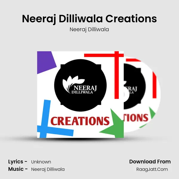 Neeraj Dilliwala Creations MP3 Song by Neeraj Dilliwala Cover