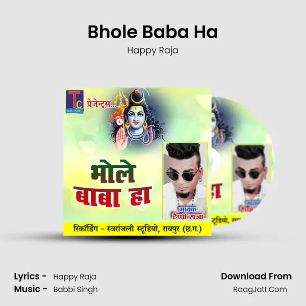 Bhole Baba Ha MP3 Song by Happy Raja Cover