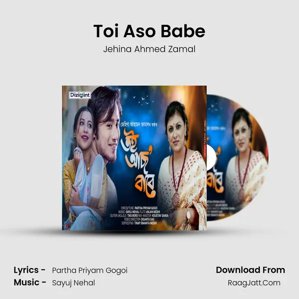Toi Aso Babe - Jehina Ahmed Zamal