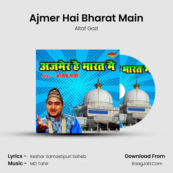 Ajmer Hai Bharat Main MP3 Song by Altaf Gazi Cover