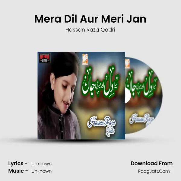 Mera Dil Aur Meri Jan - Single - Hassan Raza Qadri