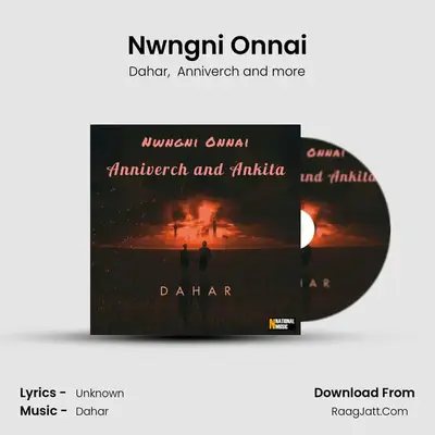 Nwngni Onnai MP3 Song by Dahar Cover