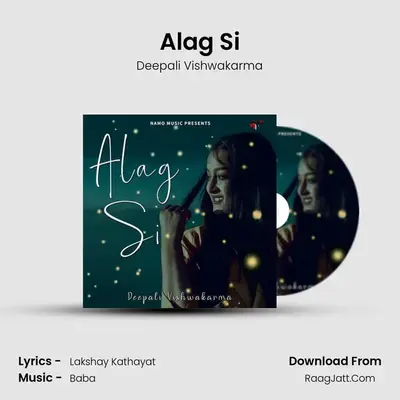 Alag Si MP3 Song by Deepali Vishwakarma Cover