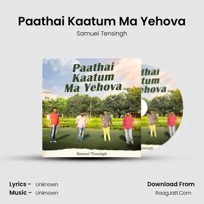 Paathai Kaatum Ma Yehova mp3 song
