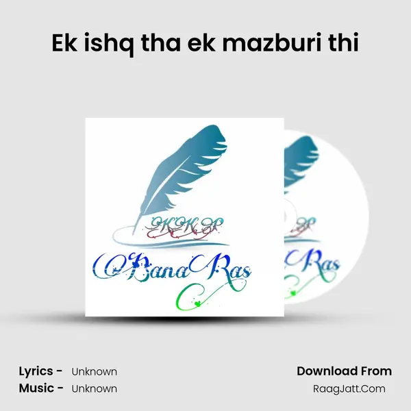 Ek ishq tha ek mazburi thi MP3 Song by  Cover