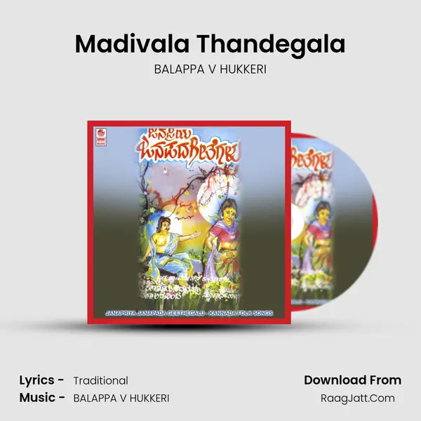 Madivala Thandegala MP3 Song by BALAPPA V HUKKERI Cover