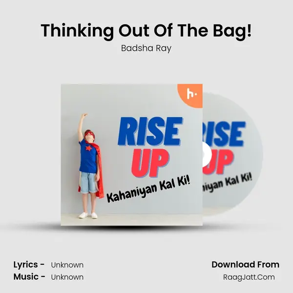 Thinking Out Of The Bag! mp3 song