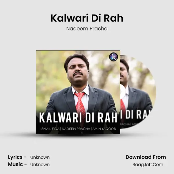 Kalwari Di Rah MP3 Song by Nadeem Pracha Cover