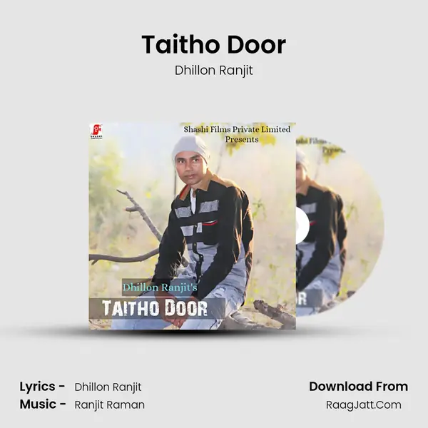 Taitho Door - Dhillon Ranjit