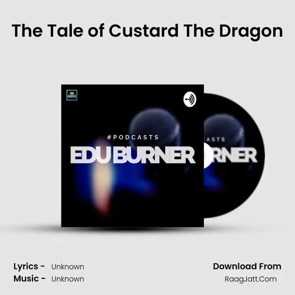 The Tale of Custard The Dragon MP3 Song by  Cover