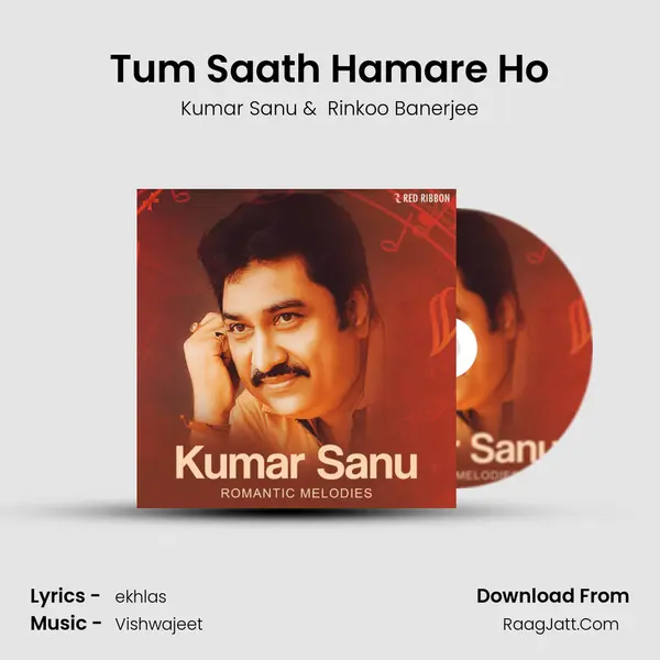 Tum Saath Hamare Ho mp3 song